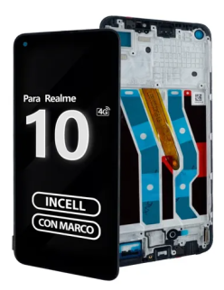 DISPLAY REALME 10 4G INCELL CON MARCO